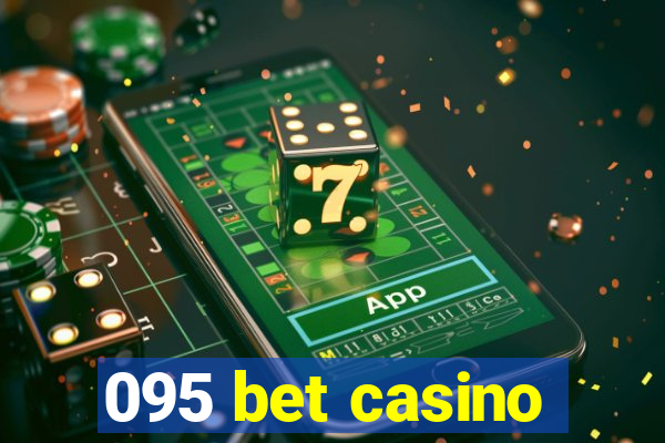 095 bet casino